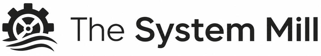 The System Mill